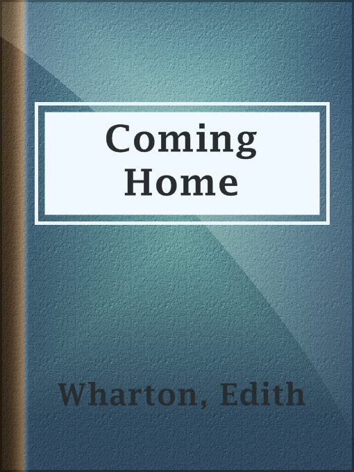 Upplýsingar um Coming Home eftir Edith Wharton - Til útláns